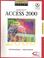 Cover of: Advantage Series  Microsoft Access 2000 Complete Edition (Expert and Level 1)