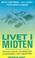 Cover of: Livet i midten