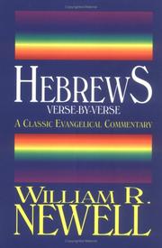 Cover of: Hebrews, verse-by-verse by William R. Newell