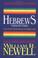 Cover of: Hebrews Newell