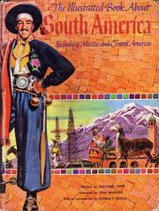 Cover of: The Illustrated Book about South America: Including Mexico and Central America