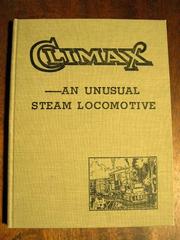 Climax--an unusual steam locomotive by Thomas T. Taber