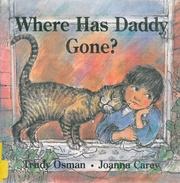 Cover of: Where Has Daddy Gone? by Trudy Osman