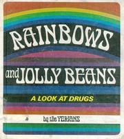Cover of: Rainbows and Jolly Beans: A Look at Drugs