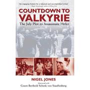Cover of: Countdown to Valkyrie by Nigel H. Jones