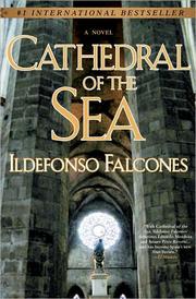 Cathedral of the sea by Ildefonso Falcones de Sierra, Ildefonso Falcones