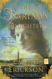 Cover of: The tsarina's daughter by Carolly Erickson