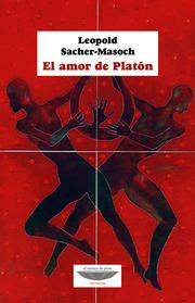 Cover of: El Amor de Platon (Narrativa (el Cuenco de Plata))