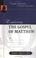 Cover of: Exploring the Gospel of Matthew (John Phillips Commentary Series) (John Phillips Commentary Series, The)