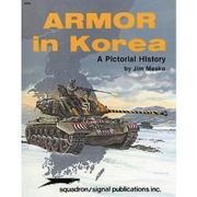 Cover of: Armor in Korea: a pictorial history