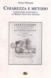 Cover of: Chiarezza e metodo: L’indagine scientifica di Maria Gaetana Agnesi