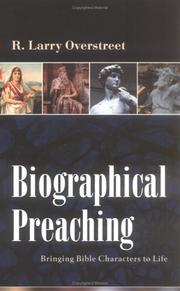 Biographical Preaching by R. Larry Overstreet