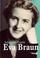 Cover of: Eva Braun