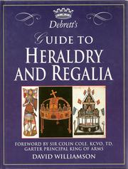 Cover of: Debrett's guide to heraldry and regalia by David Williamson