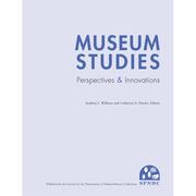 Cover of: Museum studies by Stephen L. Williams and Catharine A. Hawks, editors.