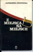 Cover of: Z miejsca na miejsce by Aleksandra Ziolkowska-Boehm