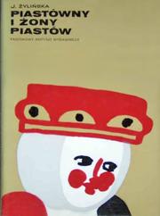 Cover of: Piastówny i żony Piastów