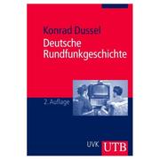 Cover of: Deutsche Rundfunksgeschichte by Konrad Dussel