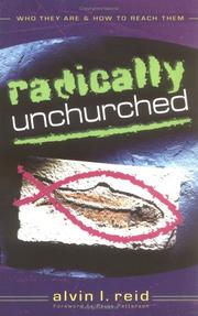 Cover of: Radically Unchurched by Alvin L. Reid