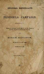 Cover of: General McClellan's peninsula campaign. by Hiram Ketchum