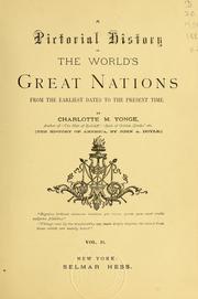 A pictorial history of the world's great nations by Charlotte Mary Yonge