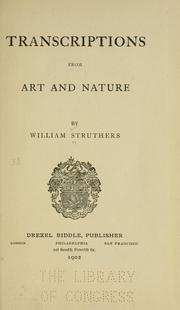 Cover of: Transcriptions from art and nature by William Struthers, William Struthers