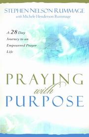 Cover of: Praying With Purpose | Stephen Nelson Rummage