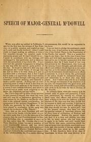 Cover of: Speech delivered by Major-General McDowell at Platt's Hall, San Francisco, on the evening of Friday, October 21st, 1864 ...: Speech of John Conness, delivered at Platt's Hall, San Francisco, on Tuesday evening, October 18, 1864.
