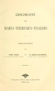 Geschichte des Maria-Theresienthalers by Carl von Peez