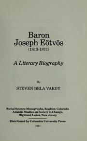 Cover of: Baron Joseph Eötvös, 1813-1871 by Várdy, Steven Béla