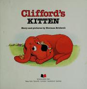 Cover of: Clifford's Kitten (Clifford, the Big Red Dog) by Norman Bridwell