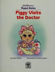 Cover of: Piggy visits the doctor