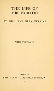 Cover of: The life of Mrs. Norton