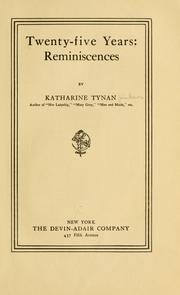 Cover of: Twenty-five years by Katharine Tynan