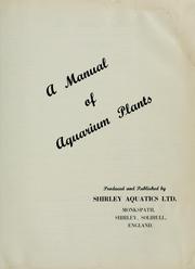 Cover of: A manual of aquarium plants | Colin D. Roe