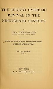 Cover of: The English Catholic revival in the nineteenth century by Thureau-Dangin, Paul