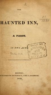 Cover of: The haunted inn: a farce, in two acts.
