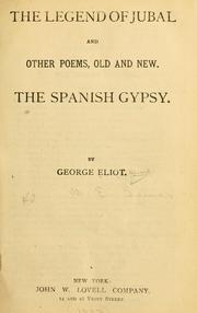 Cover of: The legend of Jubal and other poems, old and new. by George Eliot