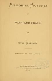 Cover of: Memorial pictures of war and peace.