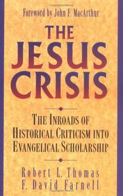 Cover of: The Jesus crisis: the inroads of historical criticism into evangelical scholarship