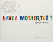 Cover of: Does a Kangaroo Have a Mother Too by Eric Carle