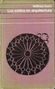 Cover of: Los Estilos en Arquitectura: Kleine Stilkunde der Baukunst