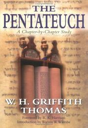 Cover of: Through the Pentateuch, chapter by chapter by W. H. Griffith Thomas