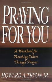 Cover of: Praying for you: a workbook for reaching others through prayer