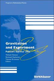 Cover of: Gravitation and experiment by Poincaré Seminar (9th 2006 Institut Henri Poincaré)