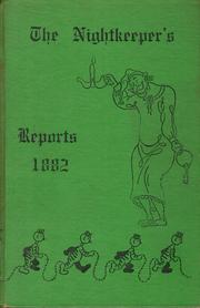 The nightkeeper's reports, 1882 by John H. Purves