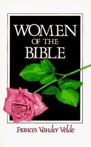 Cover of: Women of the Bible | Frances Vander Velde