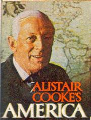 Cover of: Alistair Cooke's America by Alistair Cooke, Alistair Cooke