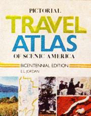 Cover of: Pictorial travel atlas of scenic America