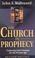 Cover of: The church in prophecy